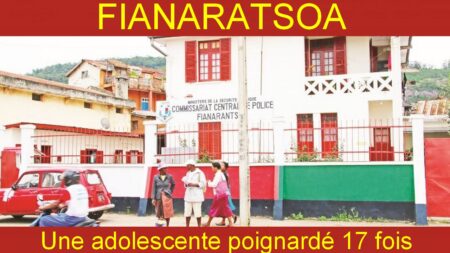 FIANARANTSOA : Une adolescente poignardé 17 fois