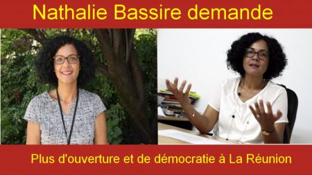 Nathalie Bassire demande plus d'ouverture et de démocratie à La Réunion.