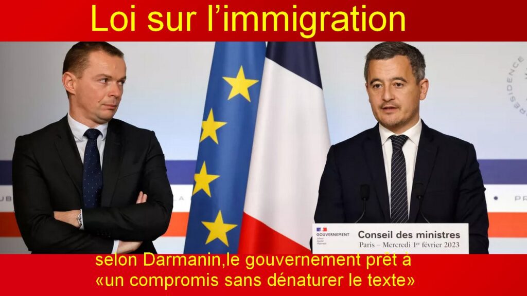 Loi immigration : Darmanin veut un «compromis» avec la droite «sans dénaturer le texte»