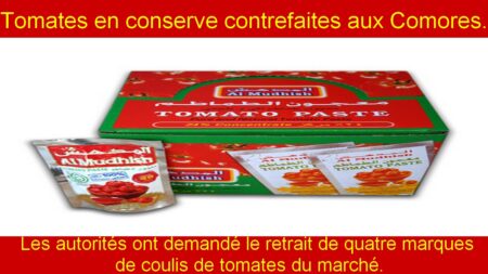 Tomates en conserve contre façonnés aux Comores. Les autorités ont demandé le retrait de quatre marques de coulis de tomates du marché.