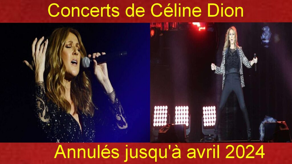 Concerts de Céline Dion annulés jusqu'à avril 2024 La Réunion TV