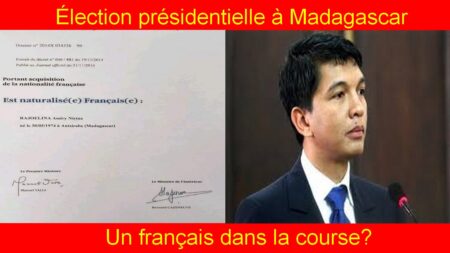 Élection présidentielle à Madagascar: Un français dans la course?