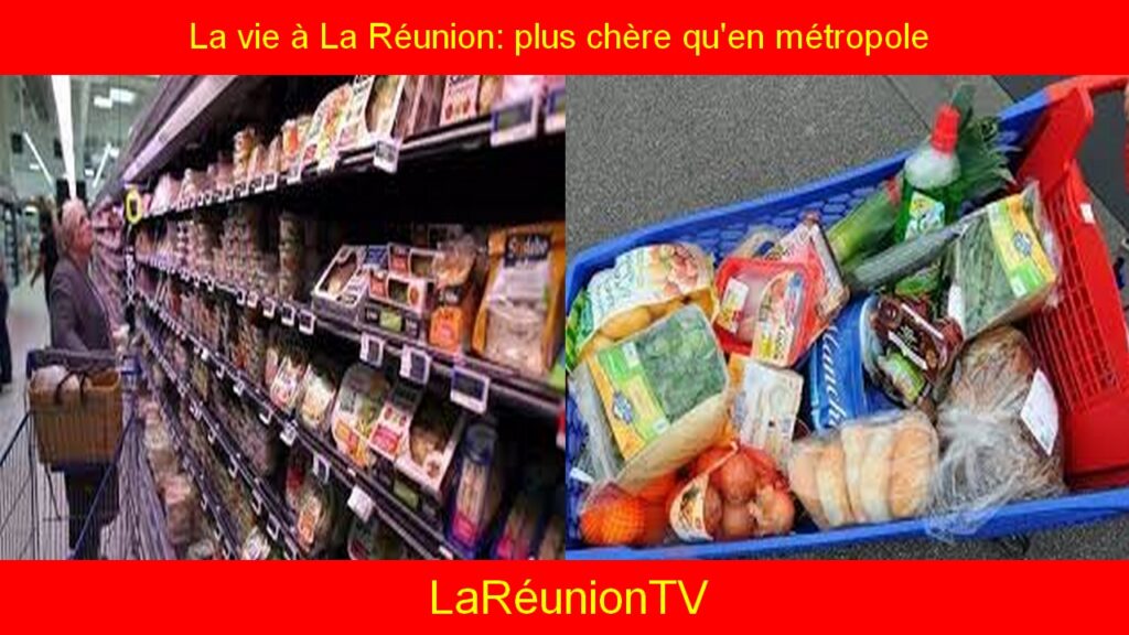 La vie à La Réunion: plus chère qu'en métropole