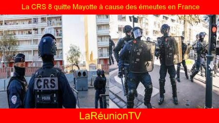 La CRS 8 quitte Mayotte à cause des émeutes en France