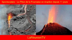 Spectaculaire : Le Piton de la Fournaise en éruption depuis 11 jours